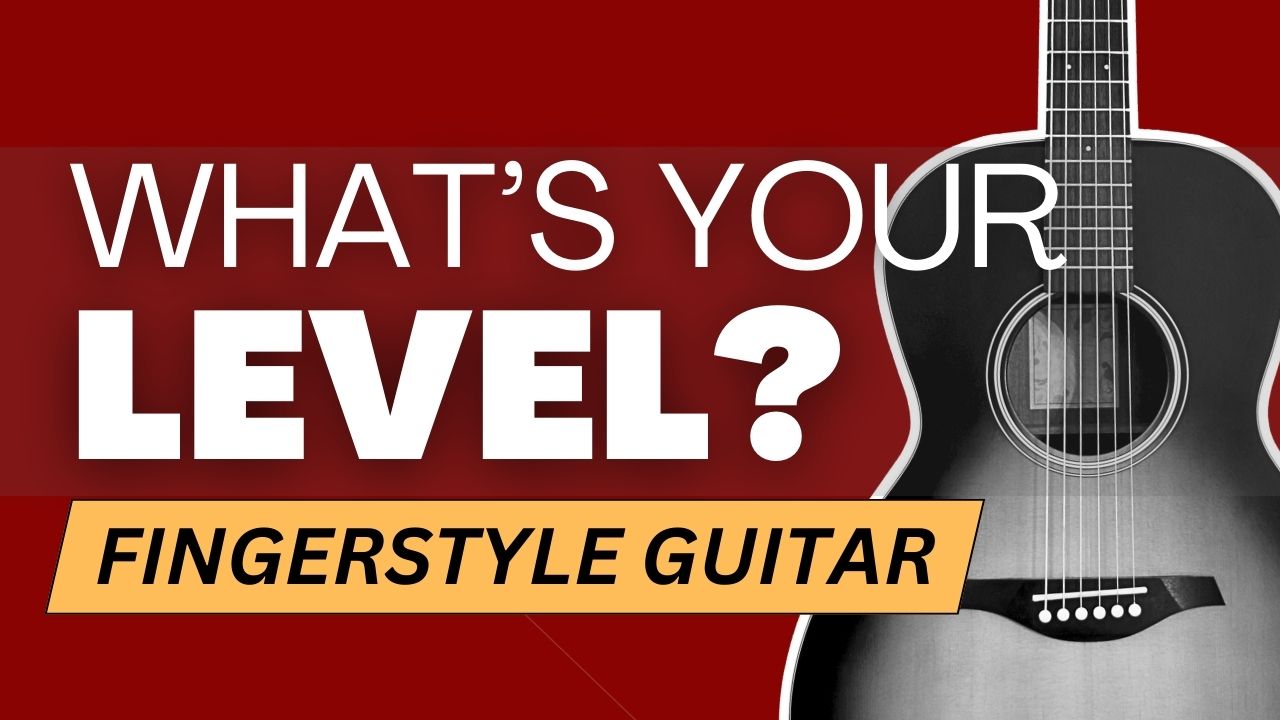6 Levels Fingerstyle Guitar