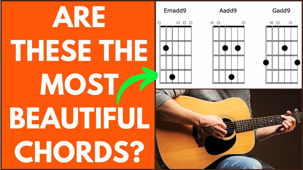 How To Write And Play Beautiful Music Using The Add9 Chord 