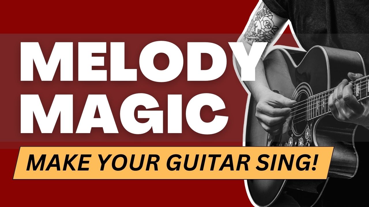 Guitar Melody Tips Fingerpicking Melodies